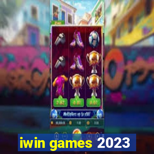 iwin games 2023